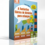 A-fantástica-fabrica-de-histórias-para-crianças-2