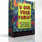 o-que-você-faria
