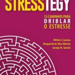 Baralho STRESStegy: 13 caminhos para driblar o estresse