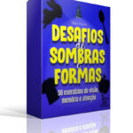 Desafios de sombras e formas
