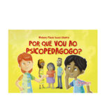 Por Que Vou ao Psicopedagogo?