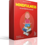 Mindfulness no ambiente escolar