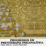 Progressos Em Psicoterapia Psicanalítica