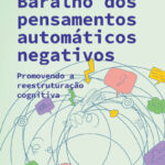 Baralho dos Pensamentos Automáticos Negativos