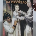 A Clínica Da Perversão - Edilene Freire Queiroz