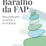 BARALHO DA FAP: PSICOTERAPIA ANALÍTICA FUNCIONAL