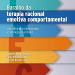 BARALHO DA TERAPIA RACIONAL EMOTIVA COMPORTAMENTAL