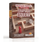 Orientação Parental com Base na TERAPIA DO ESQUEMA