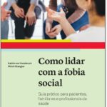 Como lidar com a fobia social