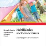Habilidades socioemocionais - Abordagens e contextos