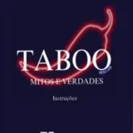 Taboo - mitos e verdades sexuais
