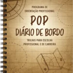 Pop - programa de orientação profissional - diário de bordo - livro/caixa - versão luxo