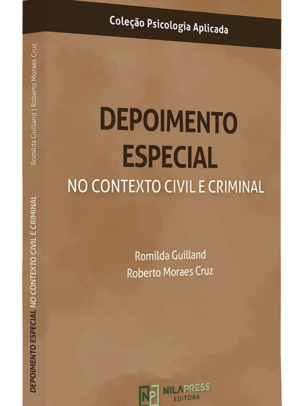 DEPOIMENTO ESPECIAL NO CONTEXTO CIVIL E CRIMINAL